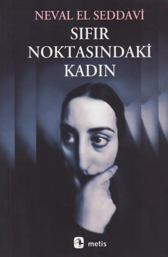 Sıfır Noktasındaki Kadın — Neval El-Seddavi
