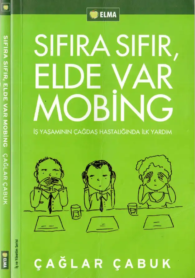 Sıfıra Sıfır Elde Var Mobing — Çağlar Çabuk