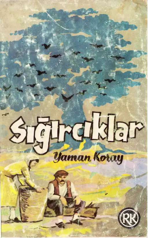 Sığırcıklar — Yaman Koray
