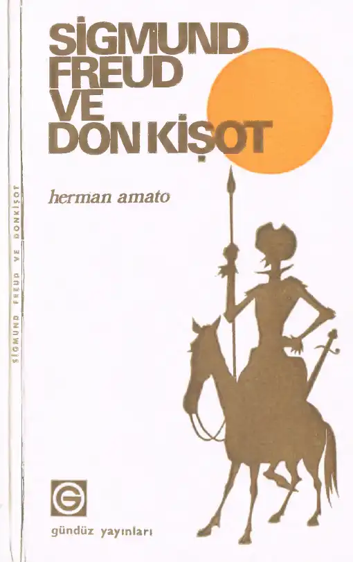 Sigmund Freud Ve Donkişot Gündüz — Herman Amato