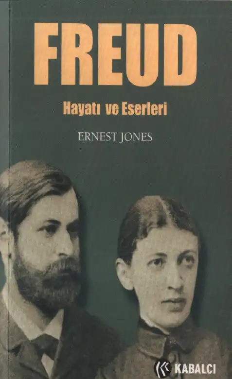 Sigmund Freud Yaşamı ve Eserleri — Ernest Jones