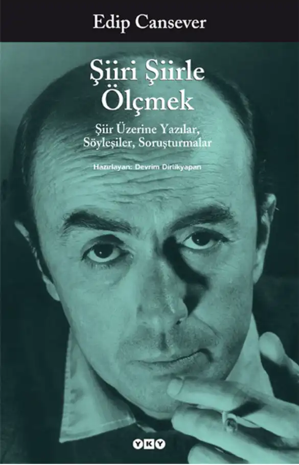 Şiiri Şiirle Ölçmek — Edip Cansever