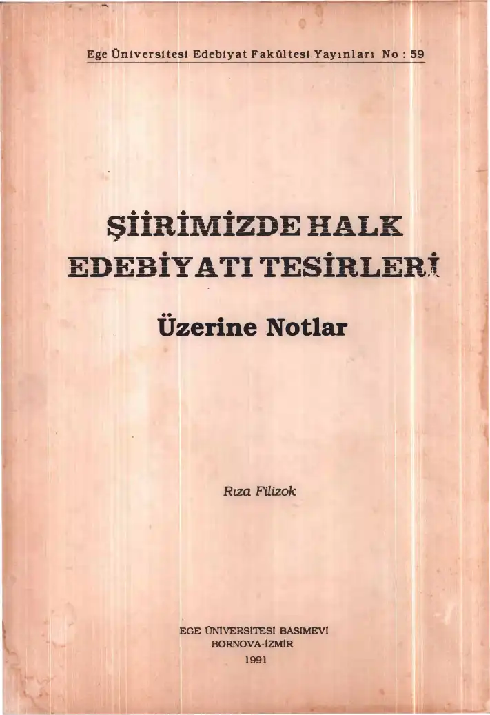 Şiirimizde Halk Edebiyatı Tesirleri Üzerine Notlar — Rıza Filizok