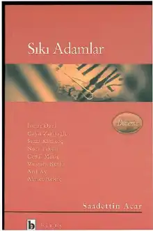 Sıkı Adamlar: Edebi Portreler — Saadettin Acar