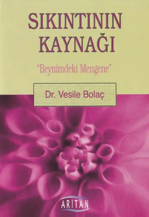 Sıkıntının Kaynağı Arıtan — Vesile Bolaç