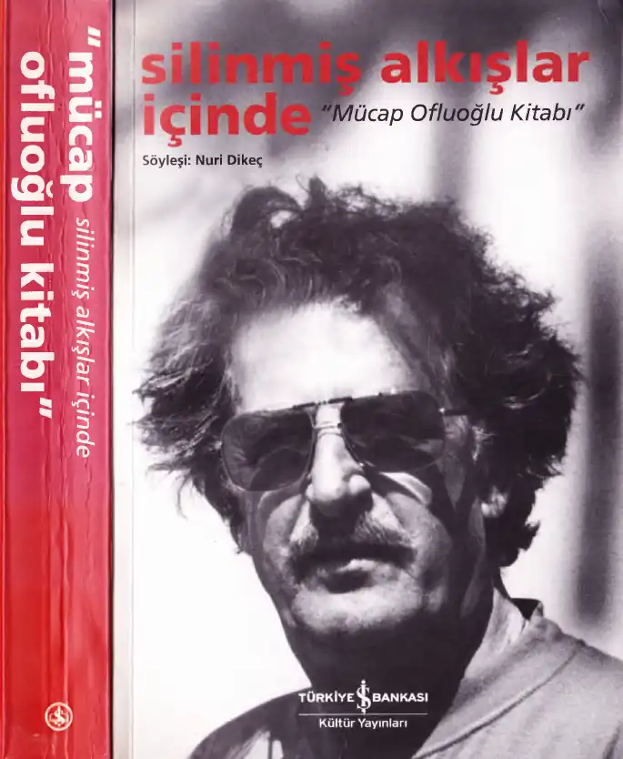 Silinmiş Alkışlar İçinde — Mücap Ofluoğlu
