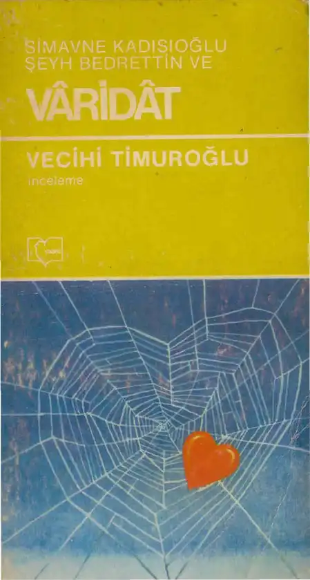 Simavne Kadısıoğlu Şeyh Bedrettin ve Varidat — Vecihi Timuroğlu