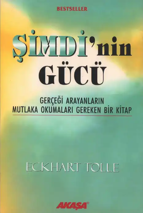 Şimdinin Gücü — Eckhart Tolle