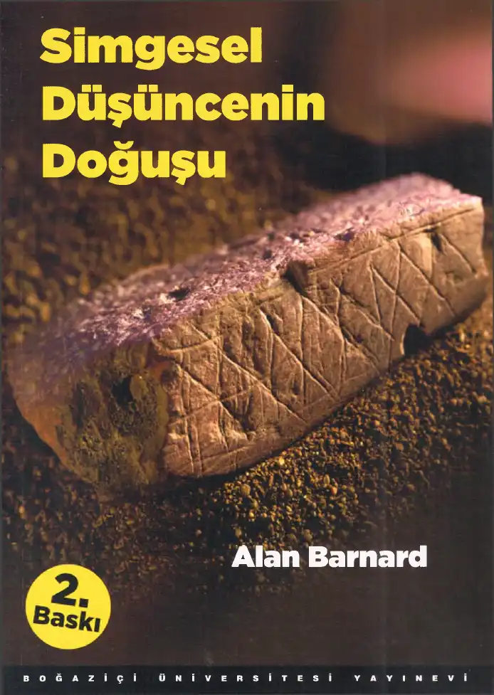 Simgesel Düşüncenin Doğuşu — Alan Barnard