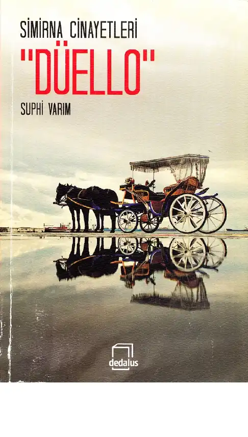 Simima Cinayetleri; "Düello" — Suphi Varım