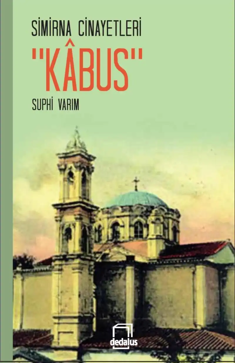 Simirna Cinayetleri: Kâbus — Suphi Varım