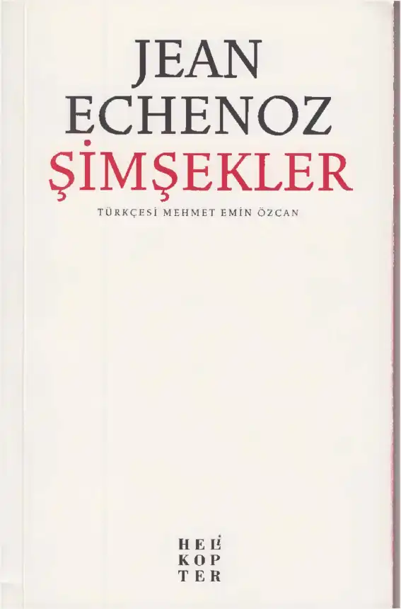 Şimşekler Helikopter — Jean Echenoz