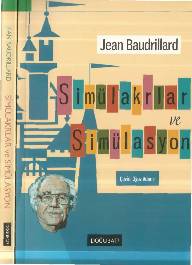 Simülakrlar ve Simülasyon — Jean Baudrillard