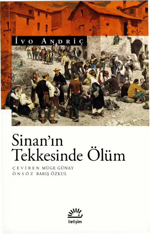 Sinan'ın Tekkesinde Ölüm — İvo Andriç