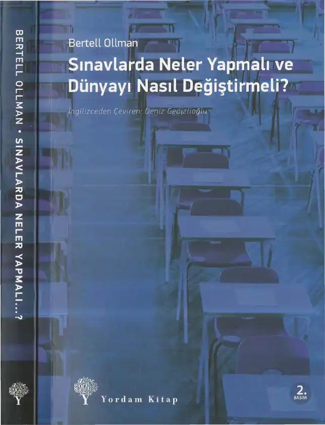 Sınavlarda Neler Yapmalı ve Dünyayı Nasıl Değiştirmeli — Bertell Ollman