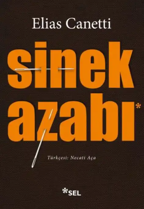 Sinek Azabı — Elias Canetti