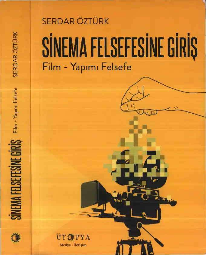 Sinema Felsefesine Giriş — Serdar Öztürk