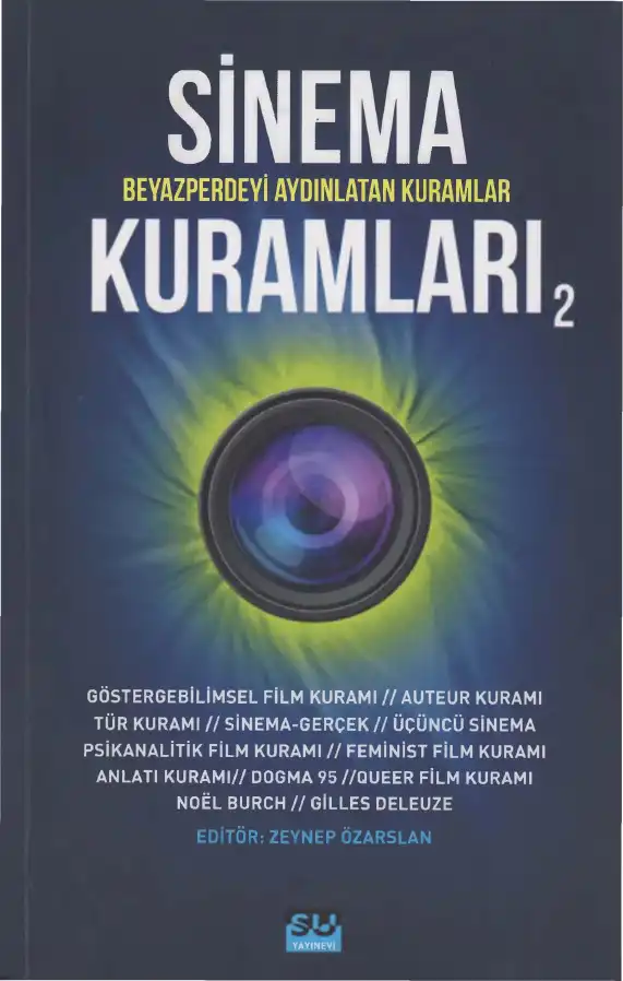 Sinema Kuramları 2: Beyazperdeyi Aydınlatan Kuramlar — Jeremy Bentham, Catherine Pease-Watkin, Simon Werret, Barış Çoban, Zeynep Özarslan