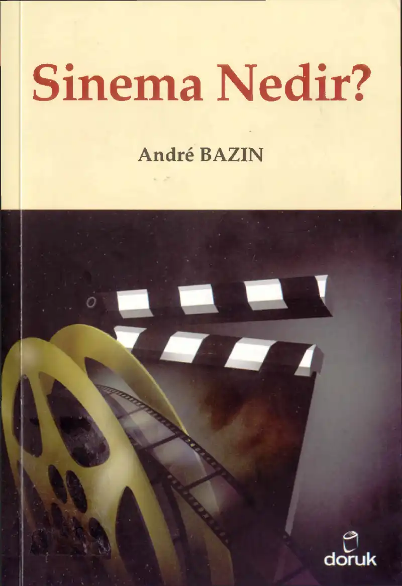 Sinema Nedir? — Andre Bazin ve Eric Rohmer