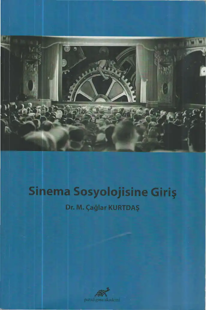 Sinema Sosyolojisine Giriş — M. Çağlar Kurtdaş