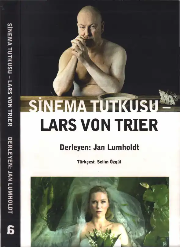 Sinema Tutkusu - Lars Von Trier — Jan Lumholdt