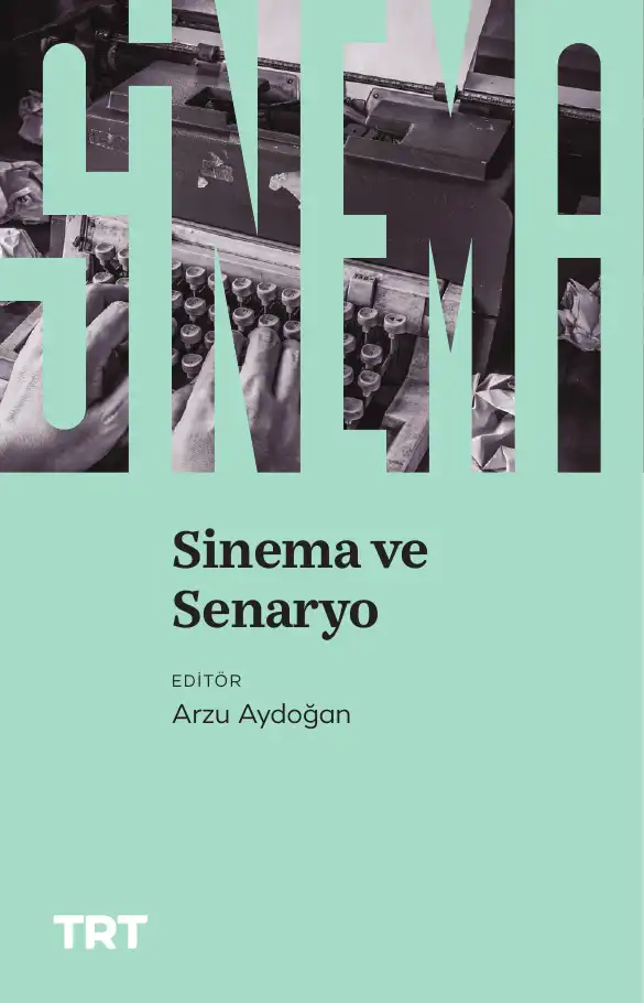 Sinema ve Senaryo — Arzu Aydoğan
