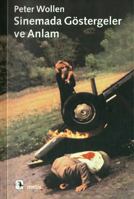 Sinemada Göstergeler ve Anlam — Peter Wollen
