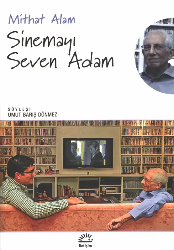 Sinemayı Seven Adam — Mithat Alam