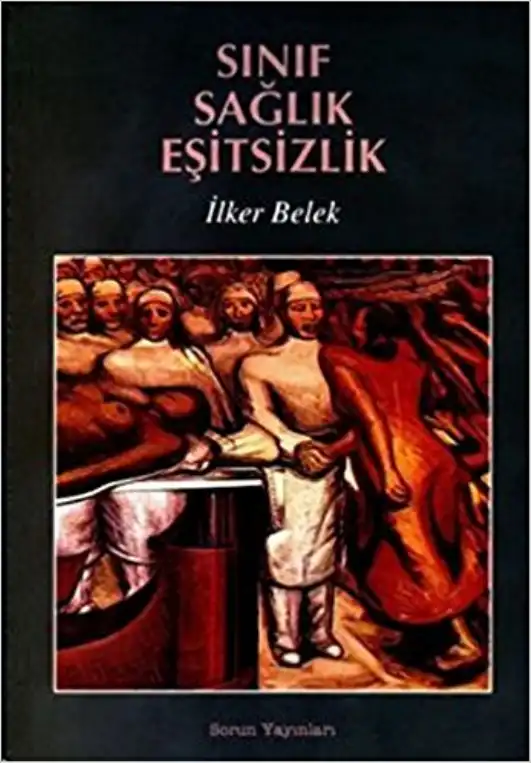 Sınıf Sağlık Eşitsizlik — İlker Belek