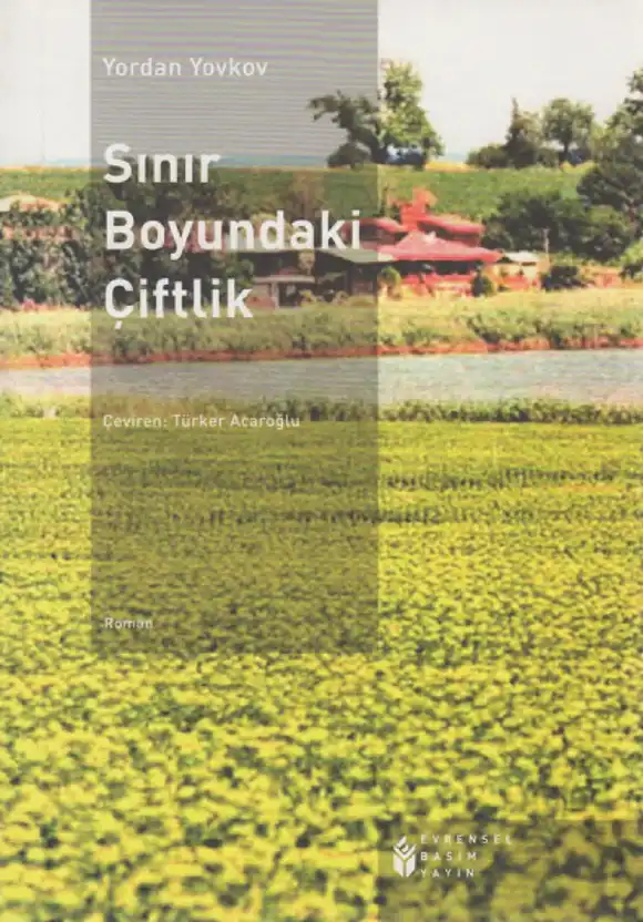 Sınır Boyundaki Çiftlik — Yordan Yovkov