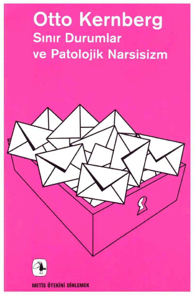 Sınır Durumlar ve Patolojik Narsisizm — Otto F. Kernberg