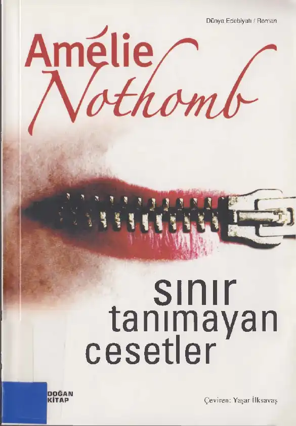 Sınır Tanımayan Cesetler — Amelie Nothomb