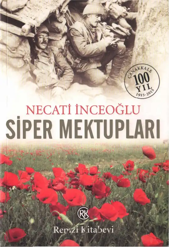 Siper Mektupları — Necati İnceoğlu