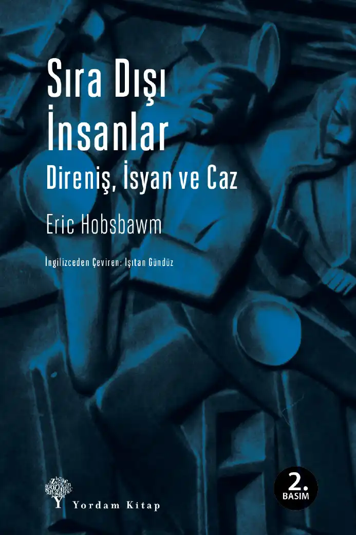 Sıra Dışı İnsanlar — Eric J. Hobsbawm