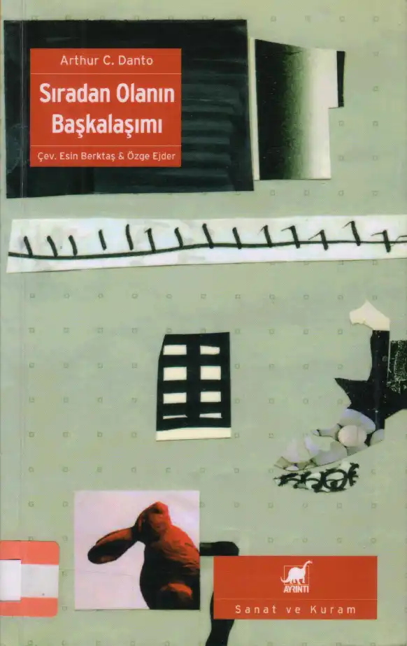 Sıradan Olanın Başkalaşımı — Arthur C. Danto