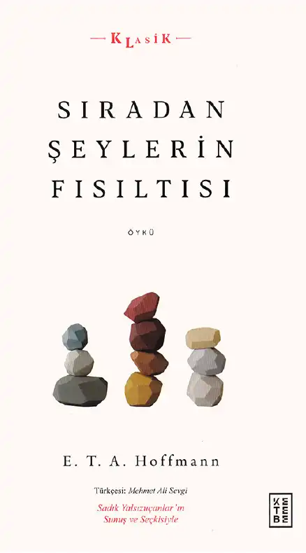 Sıradan Şeylerin Fısıltısı — E.T.A. Hoffmann