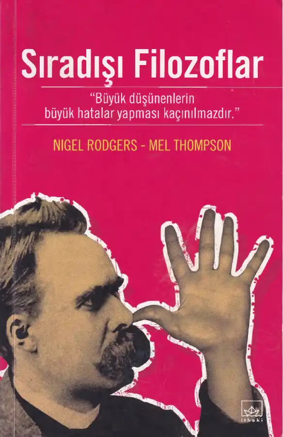 Sıradışı Filozoflar — Nigel Rodgers ve Mel Thompson