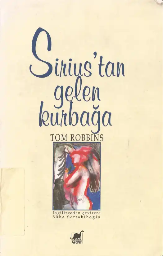Siriustan Gelen Kurbağa — Tom Robbins