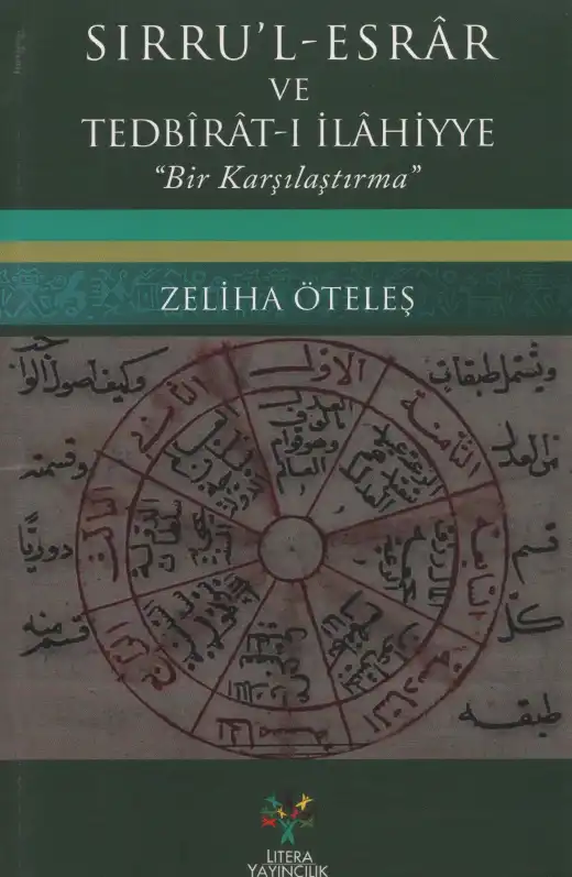 Sırru'l-Esrar (Secreta Secretorum) ile Tedbirat-ı İlahiyye'nin Karşılaştırılması — Zeliha Öteleş