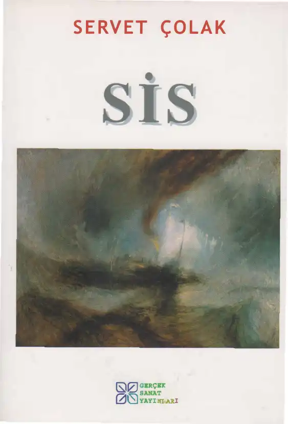 Sis — Servet Çolak