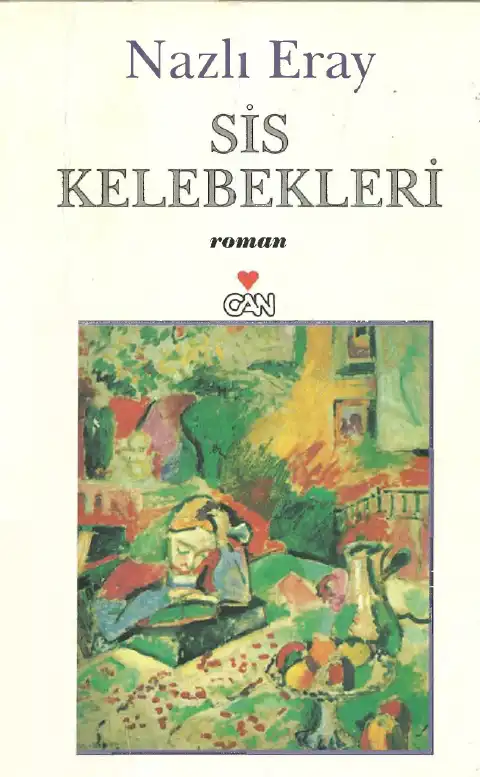 Sis Kelebekleri — Nazlı Eray