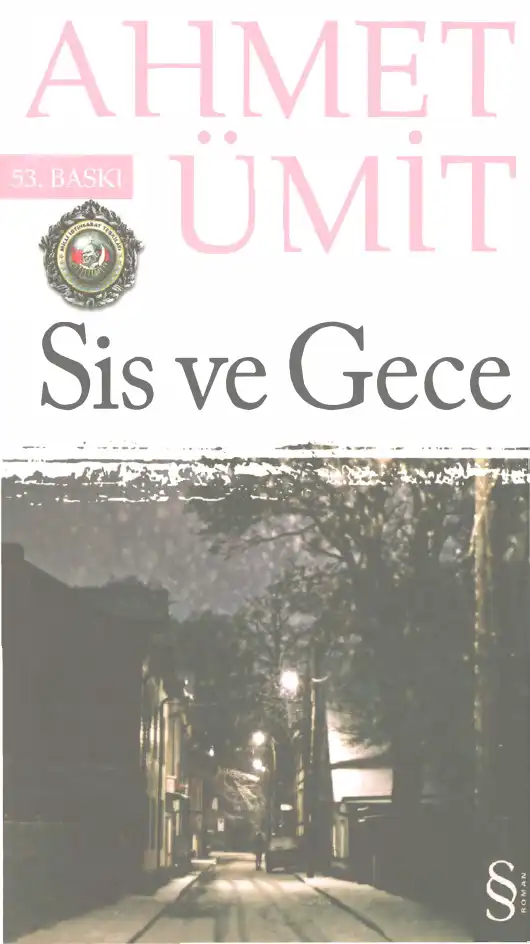 Sis ve Gece — Ahmet Ümit