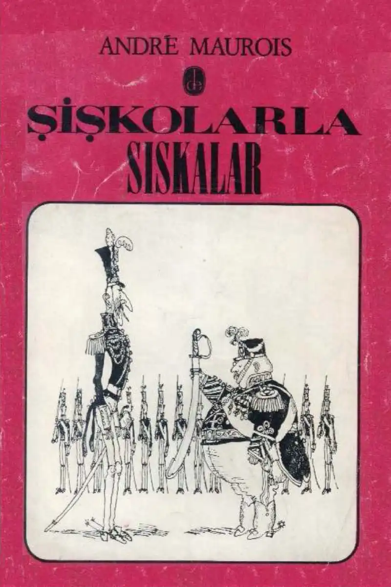 Şişkolarla Sıskalar — André Maurois