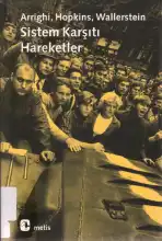 Sistem Karşıtı Hareketler — Giovanni Arrighi, Terence K. Hopkins, Immanuel Wallerstein