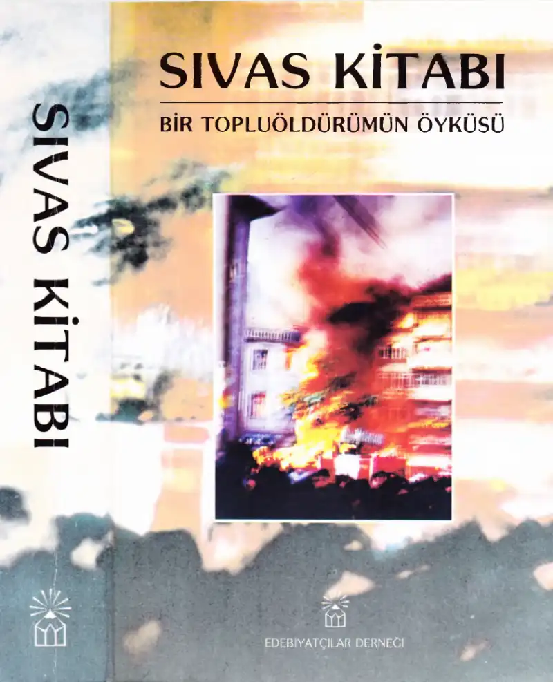 Sivas Kitabı: Bir Topluöldürümün Öyküsü — Attila Aşut, Gökhan Atılgan