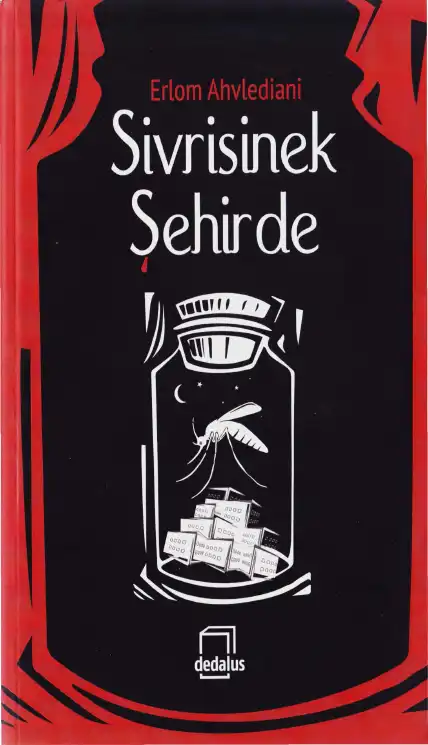 Sivrisinek Şehirde — Erlom Ahvlediani