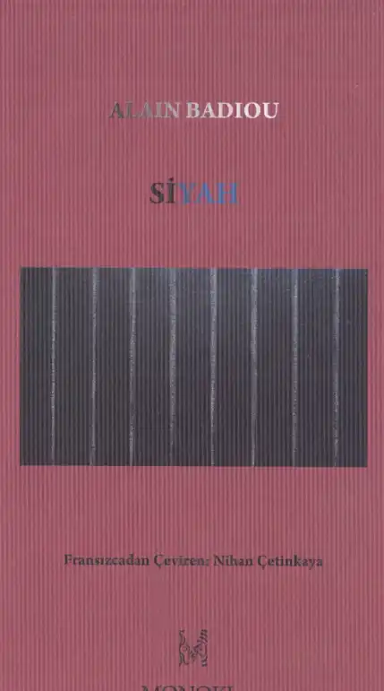 Siyah: Olmayan Rengin Işıltıları — Alain Badiou