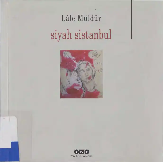 Siyah Sistanbul — Lale Müldür