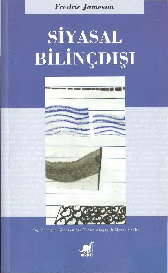 Siyasal Bilinçdışı — Fredric Jameson