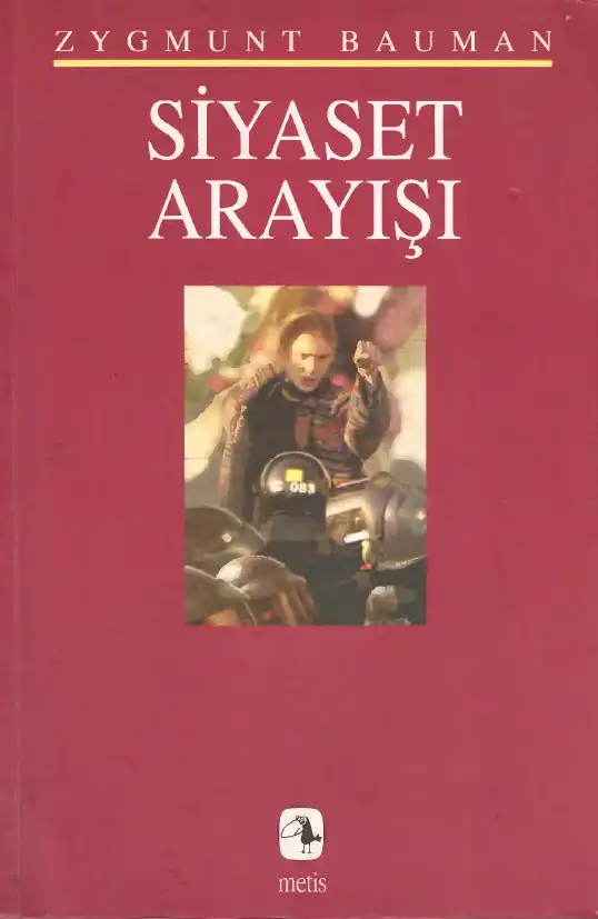 Siyaset Arayışı — Zygmunt Bauman